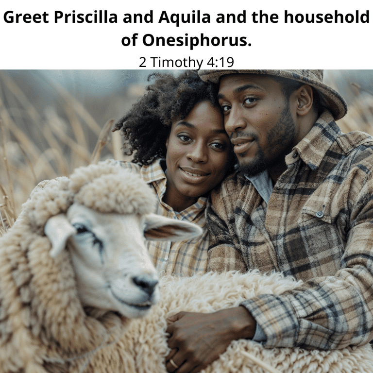 Greet Priscilla and Aquila and the household of Onesiphorus.